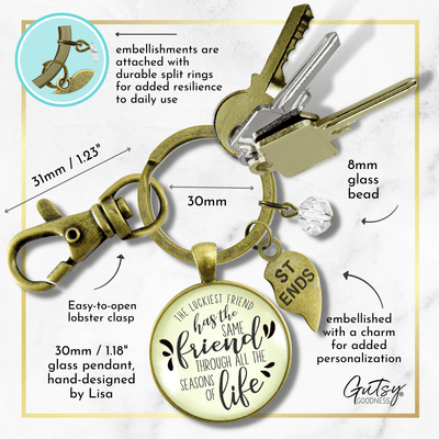 Best Friends Keychains Set of 2 The Luckiest Has Same Seasons of Life Jewelry - Gutsy Goodness