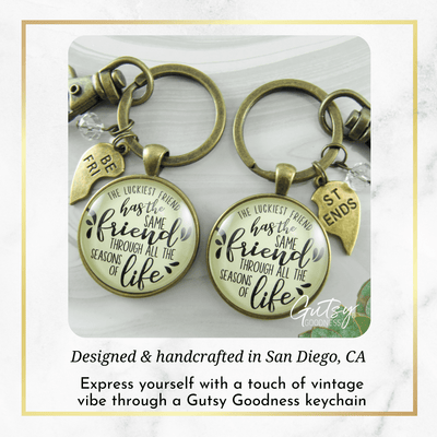 Best Friends Keychains Set of 2 The Luckiest Has Same Seasons of Life Jewelry - Gutsy Goodness