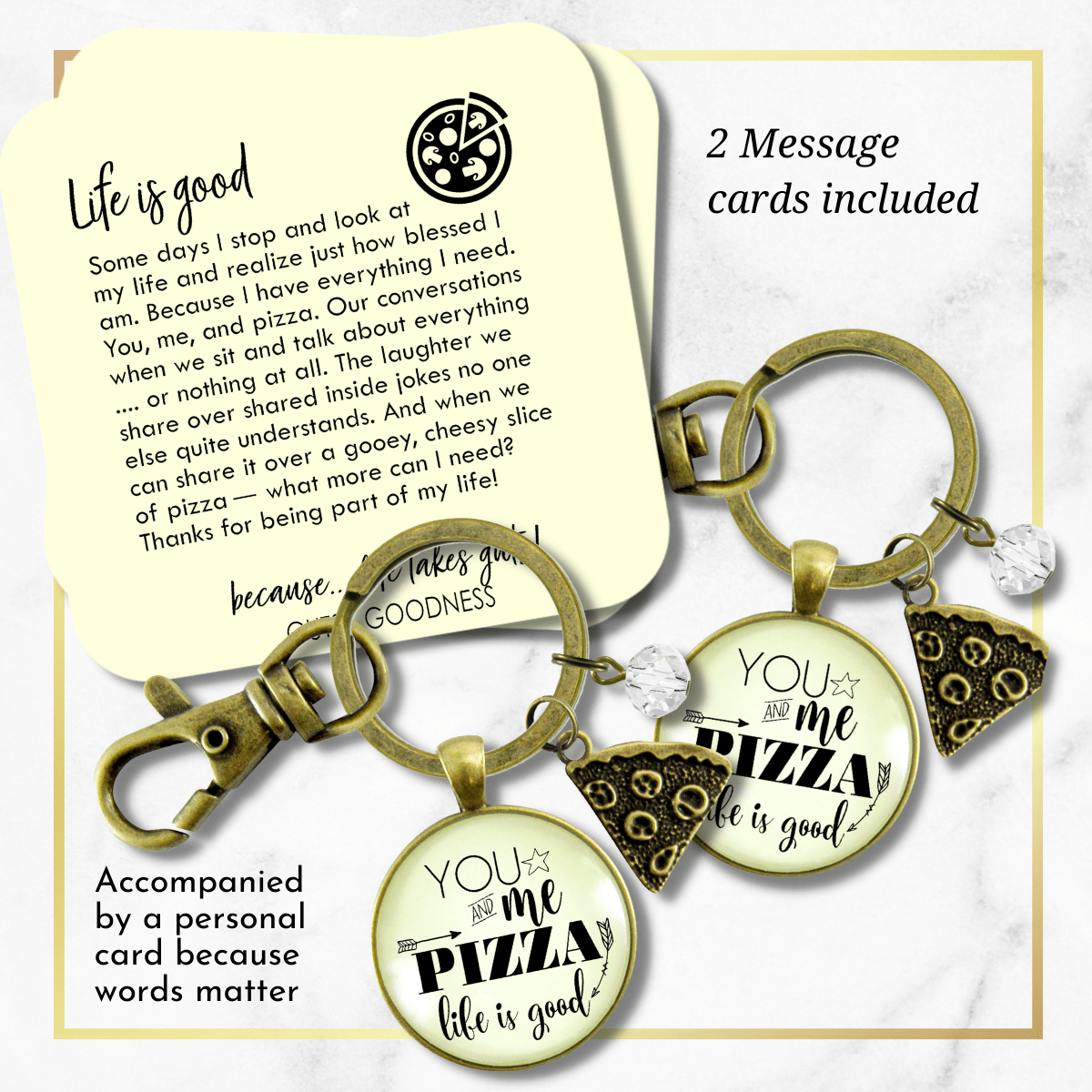 Pizza Keychains Set of 2 You Me Pizza Life Is Good Unisex Friendship Food Theme BFF Jewelry Slice - Gutsy Goodness