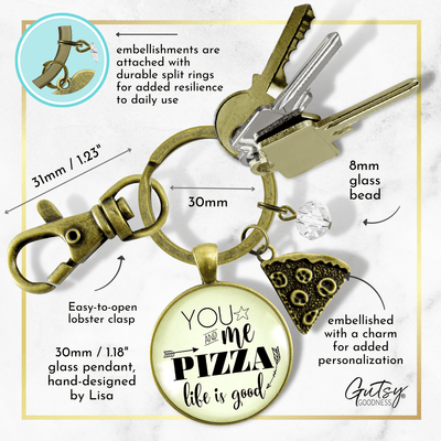Pizza Keychains Set of 2 You Me Pizza Life Is Good Unisex Friendship Food Theme BFF Jewelry Slice - Gutsy Goodness