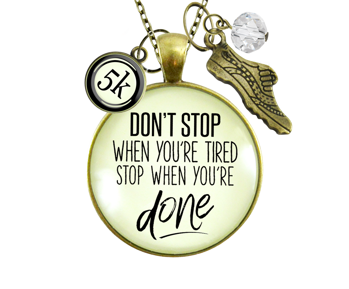 Gutsy Goodness 10K Marathon Necklace Don't Stop When You're Tired Motivational Run Sport Charm - Gutsy Goodness